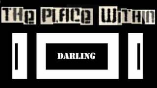 The Place Within - Darling