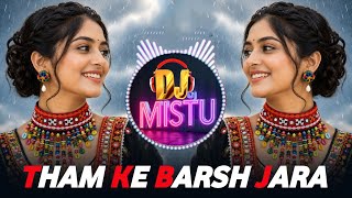 Download lagu THAM KE BARAS JARA DJ 🔥 HINDI SONG BOLLYWOOD SONG JANKAR MOVIE SONG DJ SONGS  mp3