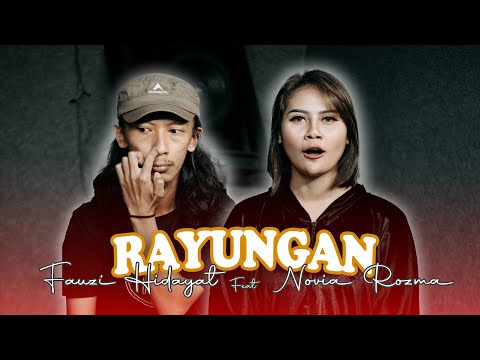 RAYUNGAN - NOVIA ROZMA feat FAUZI HIDAYAT [[ LIVE COVER ]]