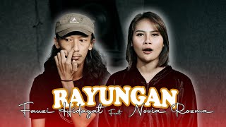 Download lagu RAYUNGAN - NOVIA ROZMA feat FAUZI HIDAYAT [[ LIVE COVER ]] mp3