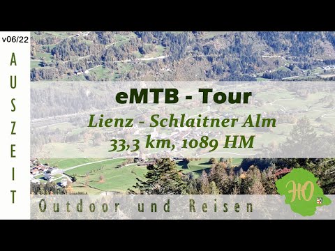 eMTB --- Lienz - Hoch über Schlaiten-Runde, 33,3 km, 1089 HM --- 18.10.22