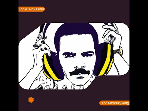 libe & Alex Rusu - The Mercury King