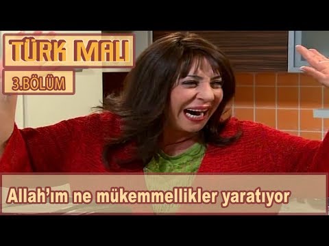 Kendini öven Abiye! - Türk Malı 3.Bölüm