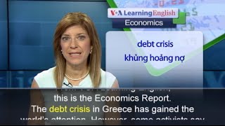 Phát âm chuẩn cùng VOA - Anh ngữ đặc biệt: Global Debt (VOA)