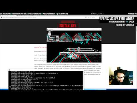 Ferris Makes Emulators Ep.029 - Bug Squashing Part V