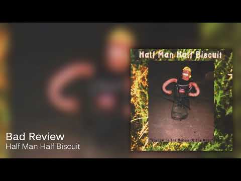 Videoclip de Bad Review — Half Man Half Biscuit