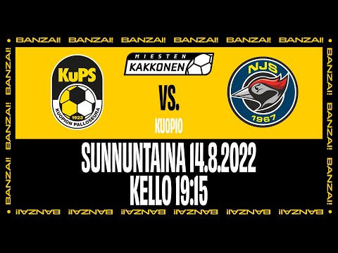KUPS AKATEMIA - NJS | MIESTEN KAKKONEN | SU 14.8.2022 | KLO 19:15