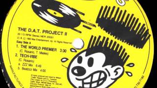 THE D.A.T. PROJECT II - Tech Vibe (Beatzzz Mix)