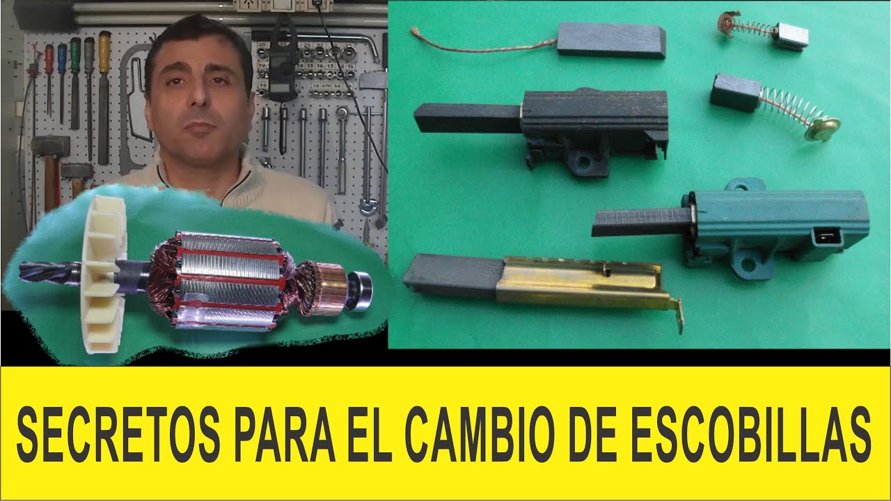 Secretos en el cambio de carbones, escobillas