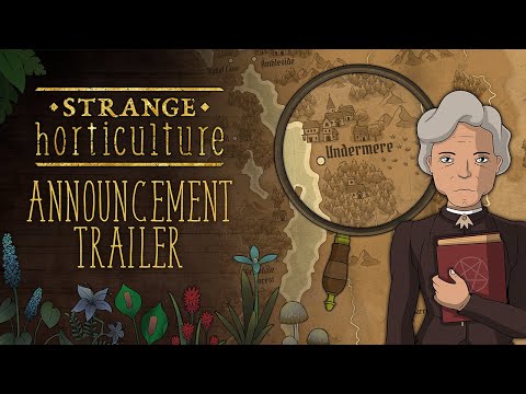 Strange Horticulture - Announcement Trailer thumbnail