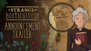 Watch and explore about Strange Horticulture