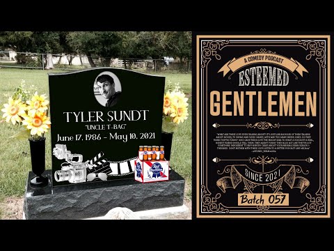 Ask Us Anything (Tyler-less Edition) - The Esteemed Gentlemen Podcast - May 10, 2021