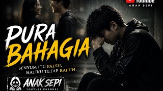 Download lagu Anak Sepi - Pura Bahagia ( Audio  Lyrics) mp3