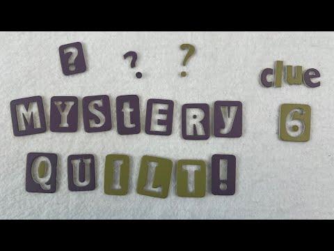 NEW! Clue 6 of 6 of our SUMMER MYSTERY Quilt 2024! It's time to see the finished (and bonus) quilts!