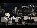 Haydn Symphony No. 12 | Giovanni Antonini | Il Giardino Armonico (Haydn2032 live)