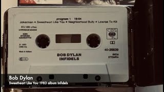 Bob Dylan Sweetheart Like You 1983 album Infidels rwebmusic 70s music