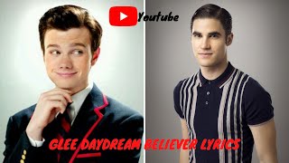 Glee Daydream Believer Lyrics Video