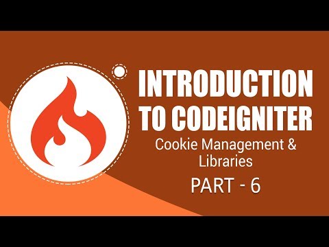 CodeIgniter Framework | Cookie Management and Libraries | Part 6 | Eduonix