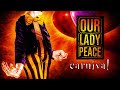Our Lady Peace - Carnival (Radio Edit) [HQ Audio]