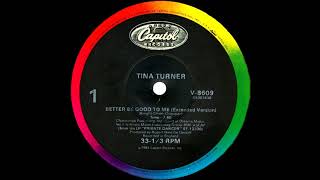 Tina Turner - Better Be Good To Me (Extended Version) 1984