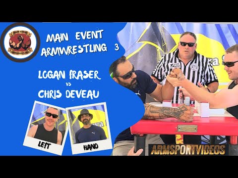 Chris Deveau vs Logan Fraser (LH) - Main Event Armwrestling #3