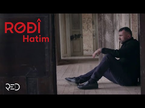 Rodî - Hatim (Official Video)
