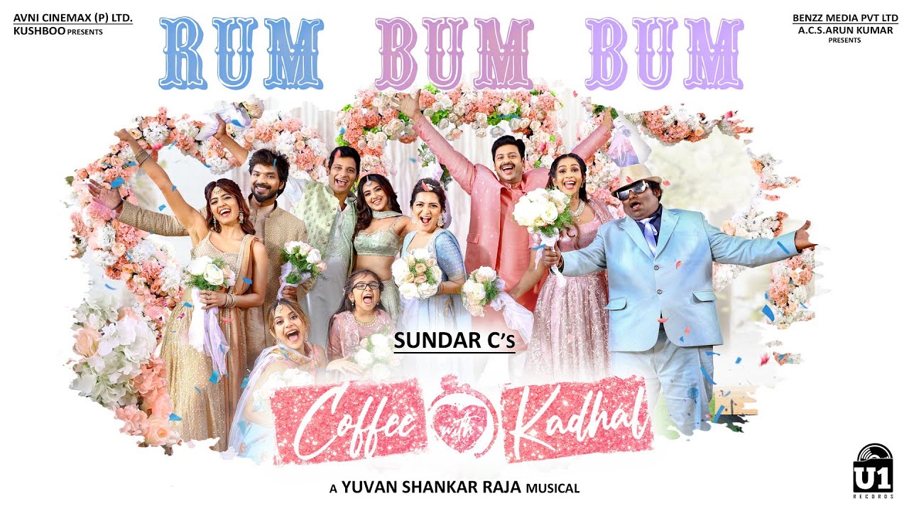Rum Bum Bum Song Lyrics | Coffee With Kadhal 2022 | Yuvan Shankar Raja, S. P. Balasubrahmaniyam