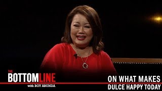The Bottomline: What makes Dulce happy today