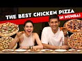 Finding The Best Chicken PIzza In Mumbai