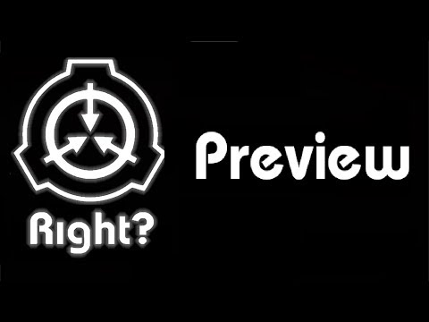 SCP Reading - Right? (PREVIEW)