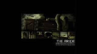 The Bride - An Artist&#39;s Impression [Synchronized Steps To The Sound Of Their Guns - 2007]