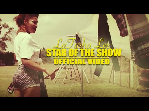 LaTasha Lee -Star of the Show (Official Music Video)