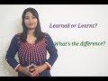 Learned or Learnt - What's the Difference?
