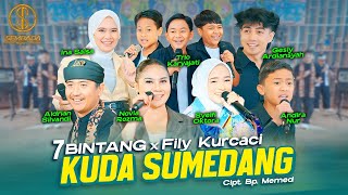 Download lagu KUDA SUMEDANG - 7 BINTANG X FILY KURCACI | Novia, Syelfi, Ina, Andira, 3 Karyajati, Aldrian, Gesly mp3 Download lagu KUDA SUMEDANG - 7 BINTANG X FILY KURCACI | Novia, Syelfi, Ina, Andira, 3 Karyajati, Aldrian, Gesly mp3