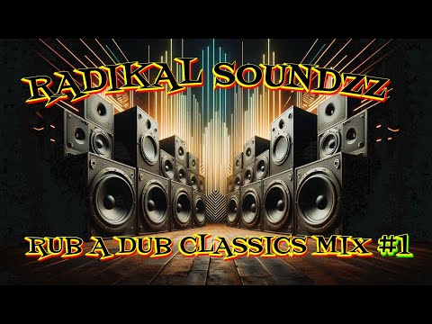 REGGAE RUB A DUB CLASSICS MIX