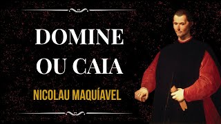 O Príncipe Moderno: Como Aplicar Maquiavel para Vencer em um Mundo que Quer te Derrotar