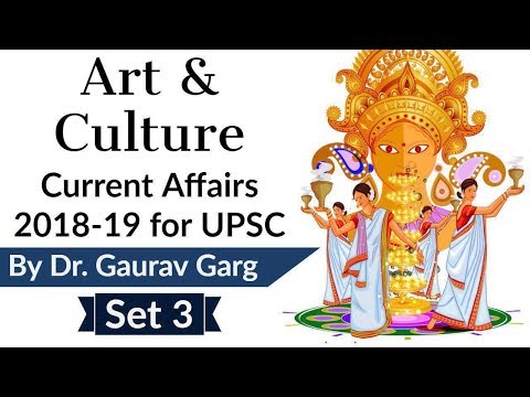 Art & Culture Current Affairs 2018-19 Set 3 for UPSC CSE Prelims 2019 & History Optional | English