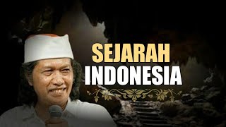 Download lagu Cak Nun INI LAH Sejarah Terbentuknya Negara Indone... mp3