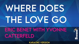 Where Does The Love Go - Eric Benet with Yvonne Catterfeld (KARAOKE)