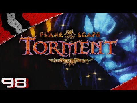 Let's Play Planescape: Torment - Enhanced Edition - Episode 98 [deutsch german]