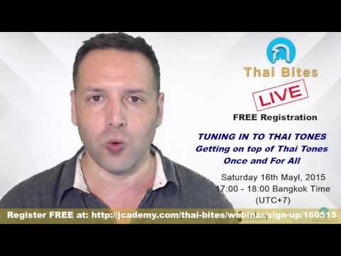 ThaiBites Live Webinar Prep Video - Tuning In To T