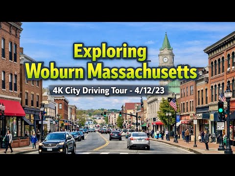 🚖 Exploring Woburn Massachusetts | 4K City Driving Tour - 4/12/23