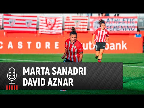 Imagen de portada del video 🎙 Marta Sanadri & David Aznar | post Athletic Club 3-0 Sporting de Huelva | 4. J Liga F