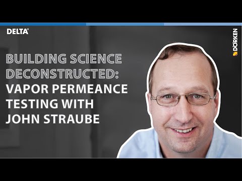 Vapor Permeance Testing with Dr. John Straube