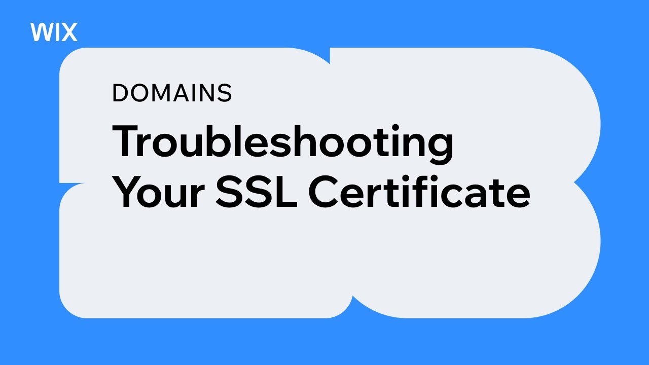Domains | Troubleshooting Your SSL Certificate