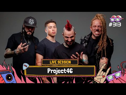 PROJECT46 [Live Session] - Amplifica #313