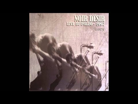 ♦Noir Désir - Lazy #conceptkaraoke