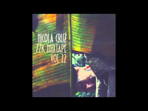 ZZK Mixtape Vol 22 -  Nicola Cruz