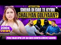 SNEHA DI CAR TE KYUN CHALIYAN GOLIYAN PEHLI VAAR APNI LIFE DA SACH RKHEYA SAAMNE