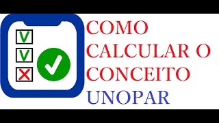 COMO CALCULAR O CONCEITO DA DISCIPLINA UNOPAR